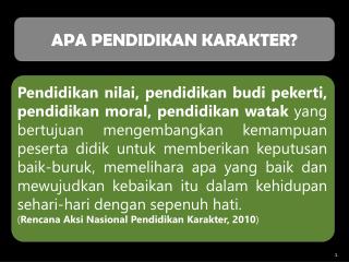 APA PENDIDIKAN KARAKTER?