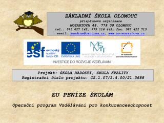 EU PENÍZE ŠKOLÁM Operační program Vzdělávání pro konkurenceschopnost