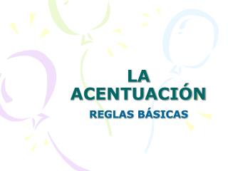 LA ACENTUACIÓN