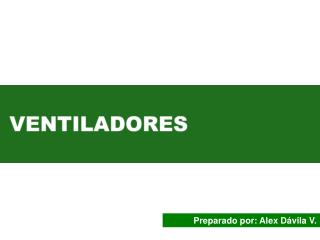 Preparado por: Alex Dávila V.