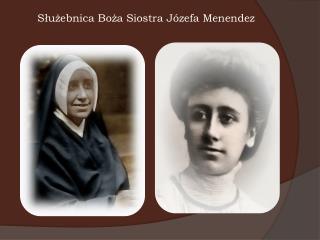 Służebnica Boża Siostra Józefa Menendez