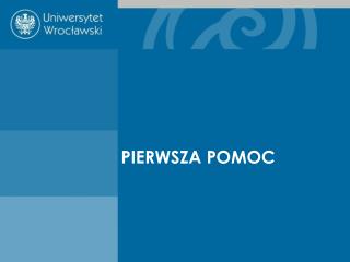 PIERWSZA POMOC