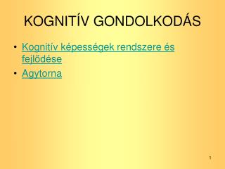 KOGNITÍV GONDOLKODÁS