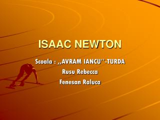 ISAAC NEWTON