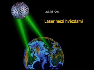 Laser mezi hvězdami