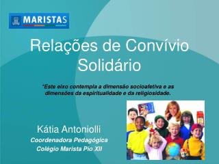 Relações de Convívio Solidário