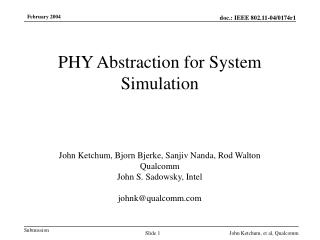 PHY Abstraction for System Simulation