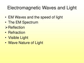 Electromagnetic Waves and Light