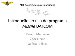 Introdução ao uso do programa Missile DATCOM