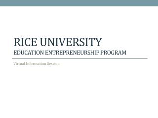 Rice University Education entrepreneurship Program