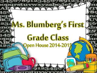 Ms. Blumberg’s First Grade Class