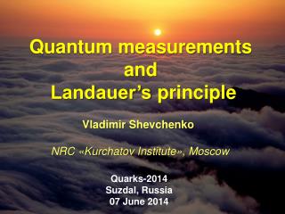 Quantum measurements and Landauer’s principle