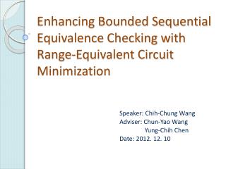 Enhancing Bounded Sequential Equivalence Checking with Range-Equivalent Circuit Minimization