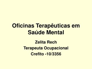 Oficinas Terapêuticas em Saúde Mental