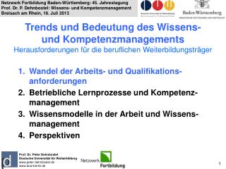 Prof. Dr. Peter Dehnbostel Deutsche Universität für Weiterbildung peter-dehnbostel.de