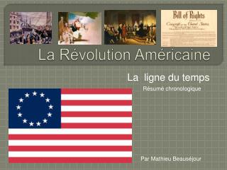 La Révolution Américaine