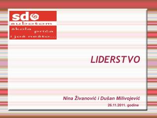 LIDERSTVO Nina Živanović i Dušan Milivojević