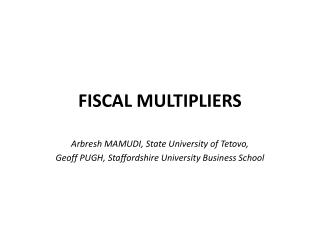FISCAL MULTIPLIERS