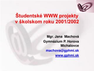 Študentské WWW projekty v školskom roku 2001/2002