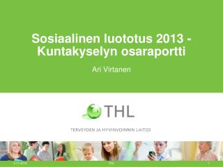 Sosiaalinen luototus 2013 - Kuntakyselyn osaraportti