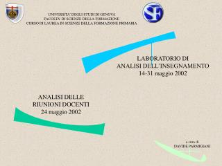 ANALISI DELLE RIUNIONI DOCENTI 24 maggio 2002