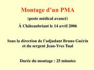 Montage d’un PMA (poste médical avancé) À Châteaubriant le 14 avril 2006