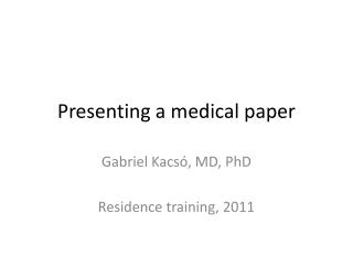 Presenting a medical paper