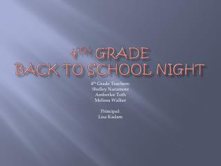4 th Grade Back to school night