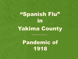 Pandemic of 1918