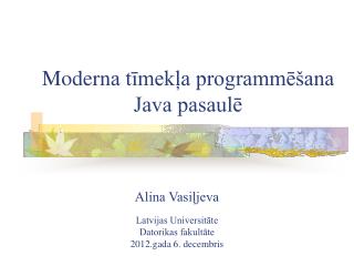 Modern a tīmekļa programmēšana Java pasaulē