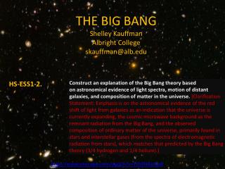 THE BIG BANG Shelley Kauffman Albright College skauffman@alb