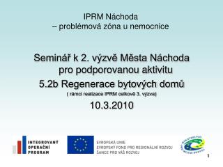 IPRM Náchoda – problémová zóna u nemocnice