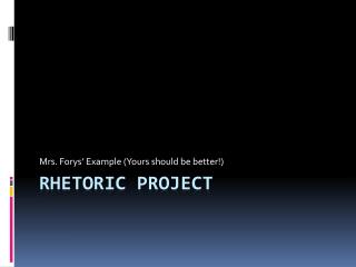 Rhetoric Project