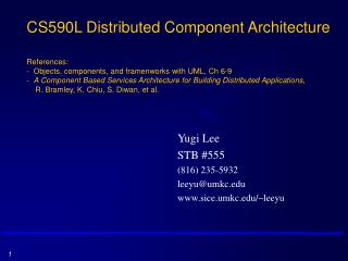 Yugi Lee STB #555 (816) 235-5932 leeyu@umkc sice.umkc/~leeyu