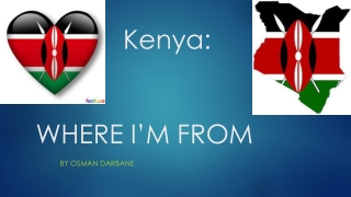 Kenya: WHERE I’M FROM