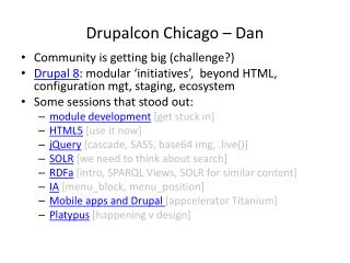 Drupalcon Chicago – Dan