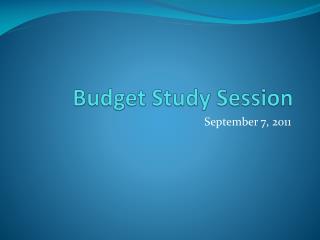 Budget Study Session