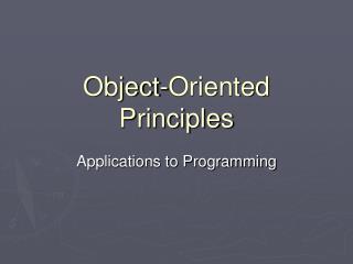 Object-Oriented Principles