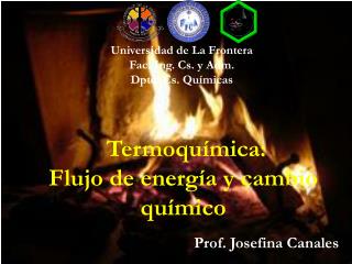 Termoquímica: Flujo de energía y cambio químico