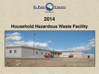 2014 Household Hazardous Waste Facility