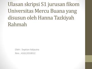 Ulasan skripsi S1 jurusan fikom Universitas Mercu Buana yang disusun oleh Hanna Tazkiyah Rahmah