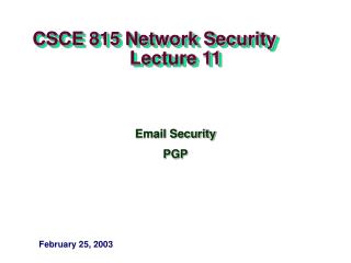 CSCE 815 Network Security Lecture 11