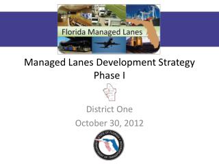 Managed Lanes Development Strategy Phase I