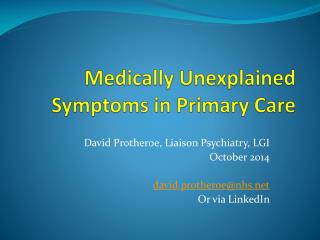 Medically Unexplained Symptoms in Primary Care