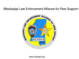 Mississippi Law Enforcement Alliance for Peer Support