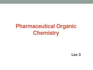 Pharmaceutical Organic Chemistry