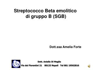 Streptococco Beta emolitico di gruppo B (SGB)