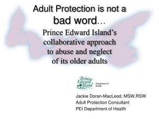 Adult Protection is not a bad word …