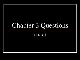 Chapter 3 Questions