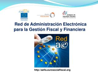 Red de Administración Electrónica para la Gestión Fiscal y Financiera